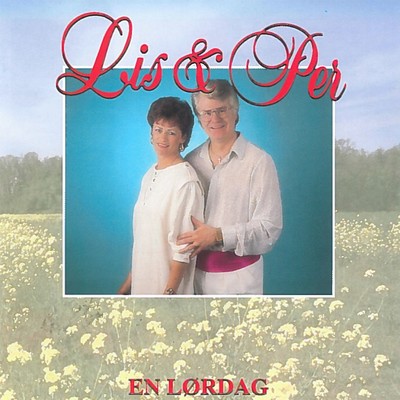 En Lordag/Lis & Per