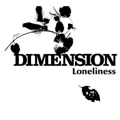 Good-bye My Loneliness/DIMENSION