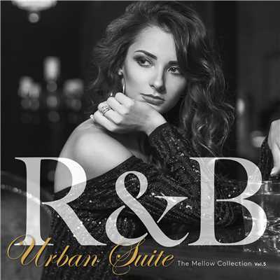 アルバム/R&B Urban Suite Vol.5 - 大人のメロウR&Bコレクション/Various Artists