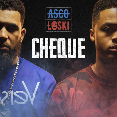 Cheque/Asco／Loski