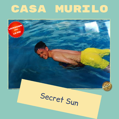 Secret Sun/Casa Murilo