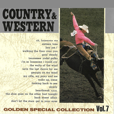 COUNTRY & WESTERN 〜GOLDEN SPECIAL COLLECTION Vol, 7〜/Various Artists