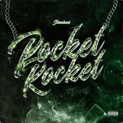 Pocket Rocket (Explicit)/Slimeroni