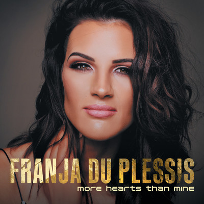 シングル/More Hearts Than Mine/Franja du Plessis