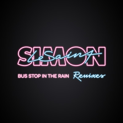 Bus Stop In The Rain (featuring Findlay Brown／Remixes)/Simon LeSaint