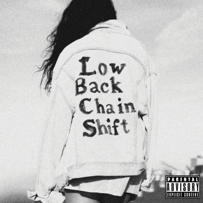 Low Back Chain Shift (Explicit)/The So So Glos