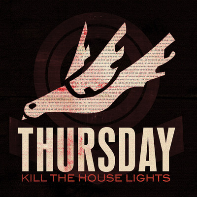 アルバム/Kill The House Lights/THURSDAY