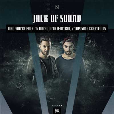 シングル/This Song Created Us (Radio Edit)/Jack Of Sound