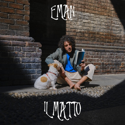 シングル/Il Matto/Eman