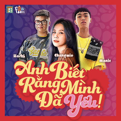 Anh Biet Rang Minh Da Yeu/Manic