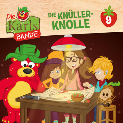 Folge 9: Die Knuller-Knolle/Die Karls-Bande