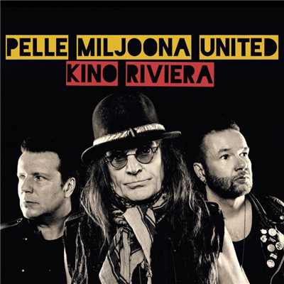 アルバム/Kino Riviera/Pelle Miljoona United