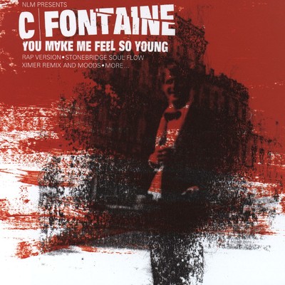 You Make Me Feel so Young (Stone's soul flow instrumental)/C Fontaine