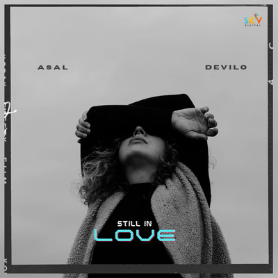 STILL IN LOVE/Asal & Devilo