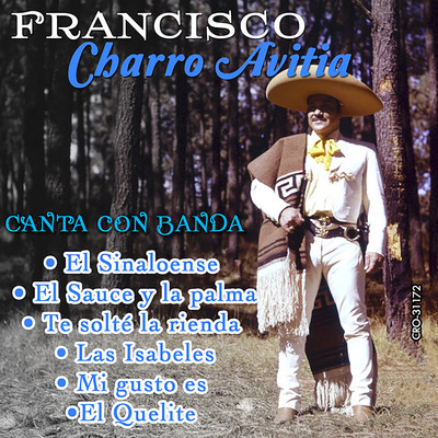 Canta Con Banda/Francisco ”Charro” Avitia
