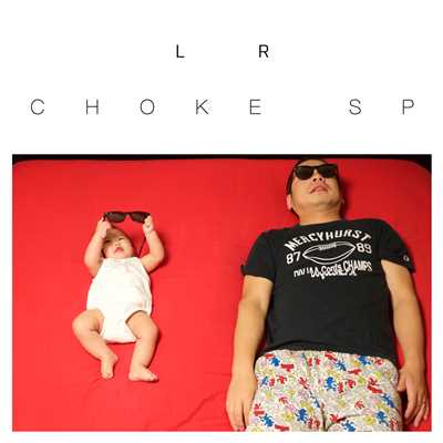 アルバム/L R/CHOKE SP