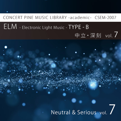 アルバム/ELM -Electronic Light Music- TYPE-B (中立・深刻) vol.7/Hina, コンセールパイン