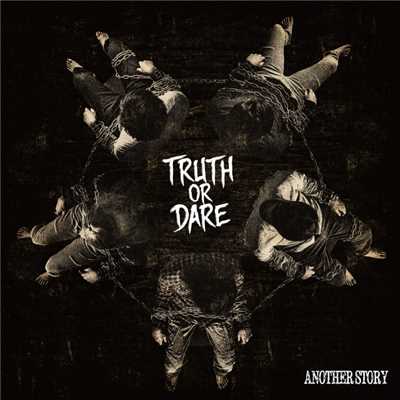 アルバム/Truth or Dare/Another Story