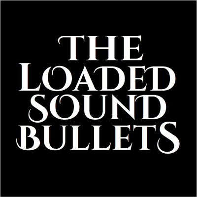 BULLET FOR LIFE ／ DAYS/THE LOADED SOUND BULLETS