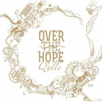 アルバム/OVER THE HOPE/Q'ulle