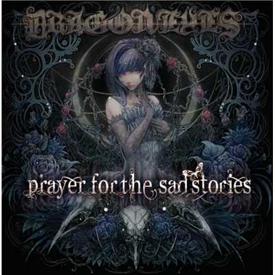 シングル/Prayer For The Sad Stories/DRAGON EYES