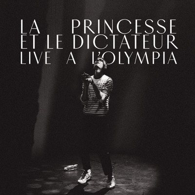 シングル/La princesse et le dictateur (Live a L'Olympia)/Ben Mazue
