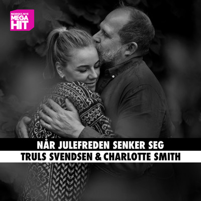 Truls Svendsen／Charlotte Smith／Norges Nye Megahit