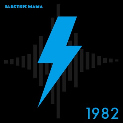 アルバム/1982/ELECTRIC MAMA