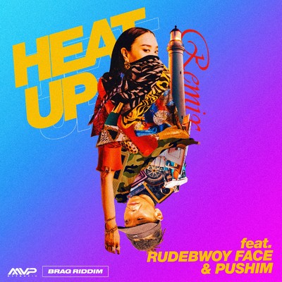 シングル/HEAT UP (feat. PUSHIM & RUDEBWOY FACE) [Remix]/MVP MUSIC