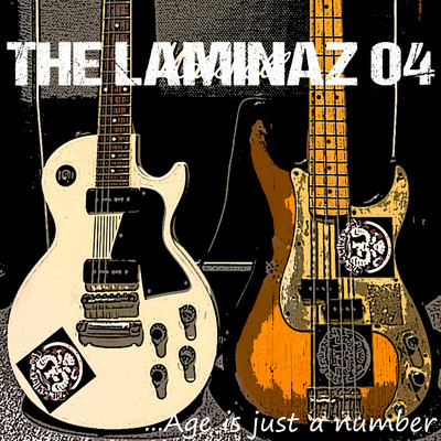 ...Age is just a number/THE LAMINAZ 04