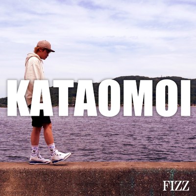 KATAOMOI/FIZZ