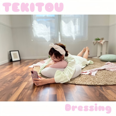TEKITOU/Dressing