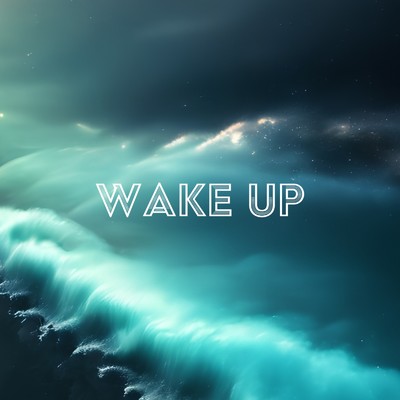 Wake up/Kazuzou