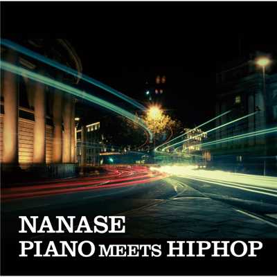 PIANO MEETS HIPHOP/NANASE