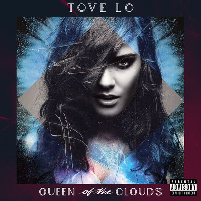 Queen Of The Clouds (Explicit) (Blueprint Edition)/トーヴ・ロー