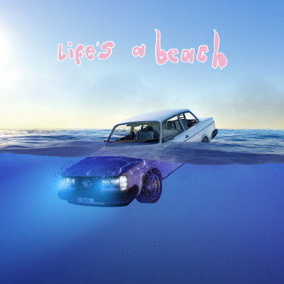 アルバム/life's a beach (Clean)/イージー・ライフ