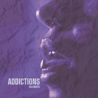 Addictions/Valisbeats