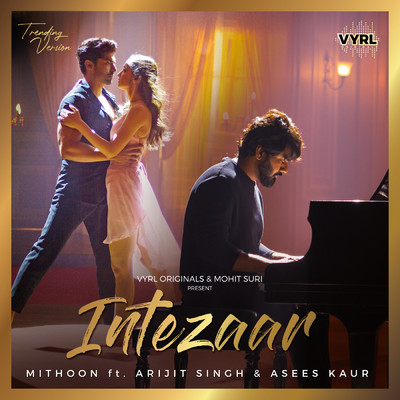 Arijit Singh／Mithoon／Asees Kaur