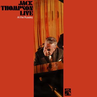 Tangerine ／ I'm In The Mood For Love ／ You're Just In Love (Live)/Jack Thompson
