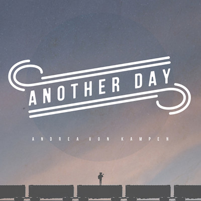 アルバム/Another Day/アンドレア・フォン・カンペン