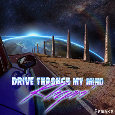 Drive Through My Mind (Remake)/Khepri