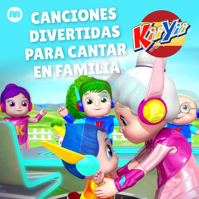 アルバム/Canciones Divertidas para Cantar en Familia/KiiYii en Espanol