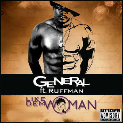 Like Dem Women (feat. Ruffman)/General
