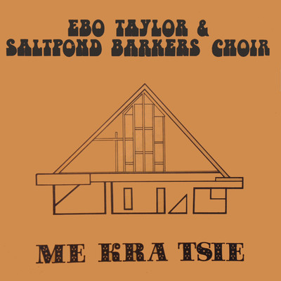 Ebo Taylor & Saltpond Barkers Choir