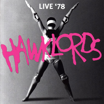 アルバム/Live 1978/Hawklords