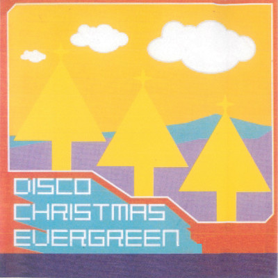 Disco Christmas Evergreen/Santa's Angels