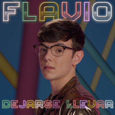 シングル/Dejarse Llevar/Flavio