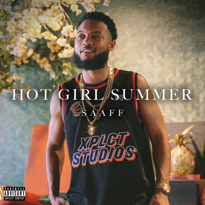 Hot Girl Summer/Saaff