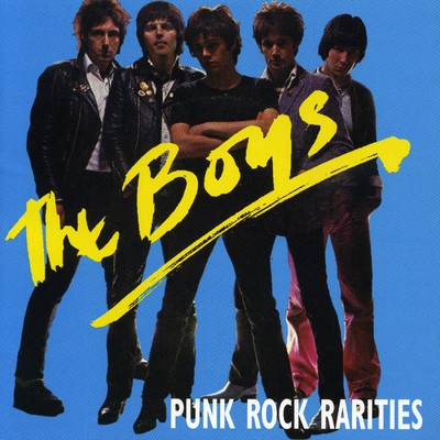 アルバム/Punk Rock Rarities/The Boys