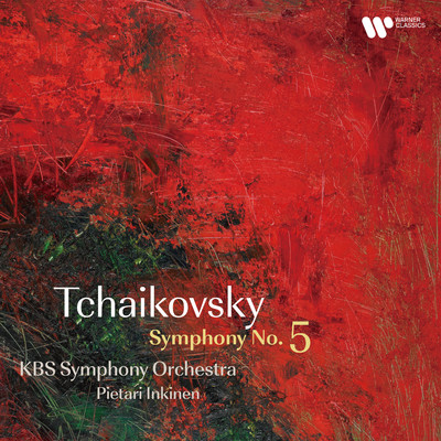 アルバム/P.I.Tchaikovsky: Symphony No. 5 in E Minor, Op. 64/KBS Symphony Orchestra, Pietari Inkinen